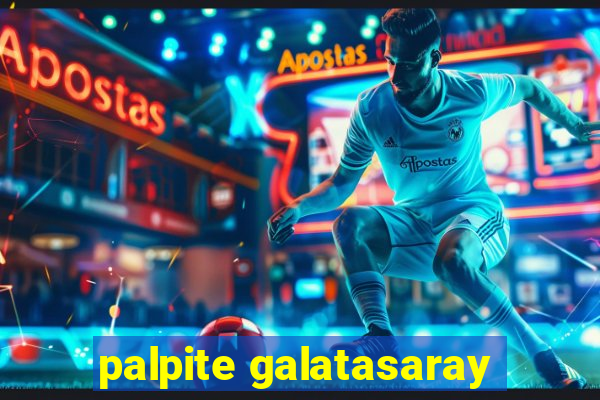 palpite galatasaray